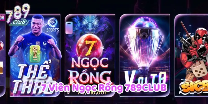 7 Viên Ngọc Rồng 789CLUB