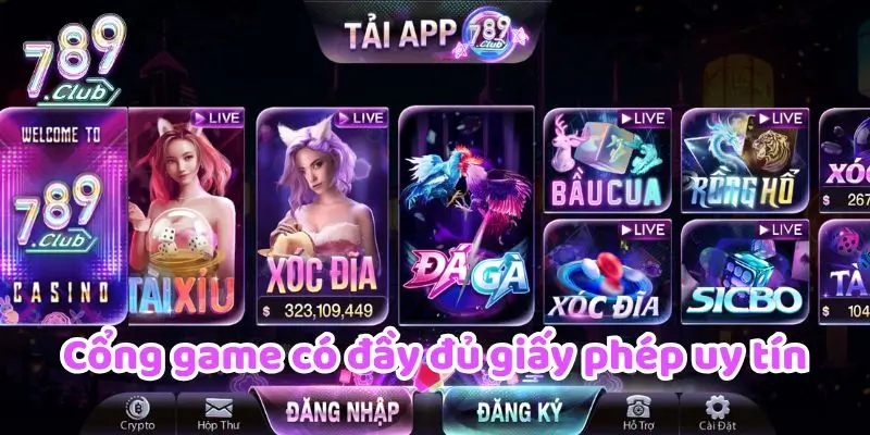 Cổng game có đầy đủ giấy phép uy tín