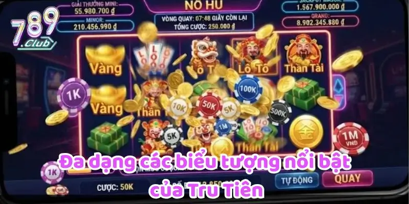 Đa dạng các biểu tượng nổi bật của Tru Tiên
