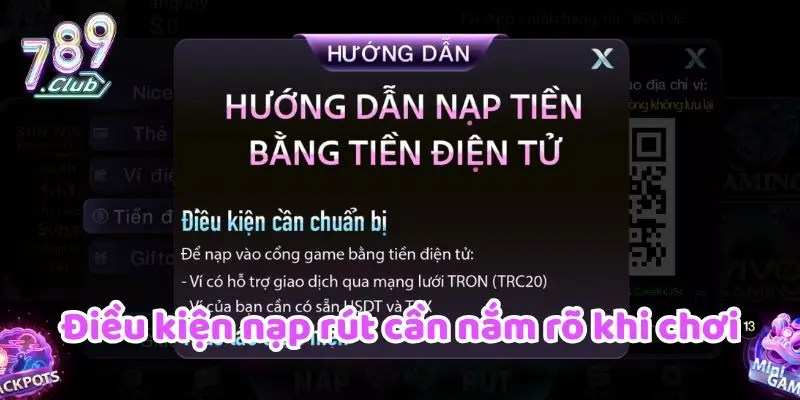 Điều kiện nạp rút cần nắm rõ khi chơi