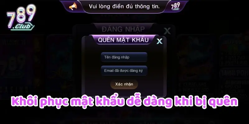789CLUB 20 Khôi phục mật khẩu dễ dàng khi bị quên