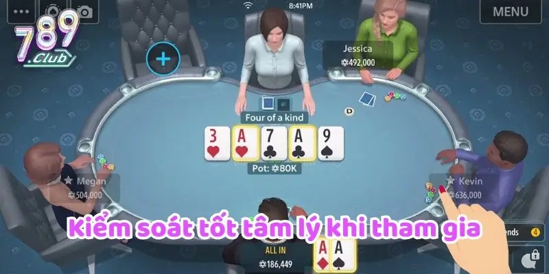 Kiểm soát tốt tâm lý khi tham gia