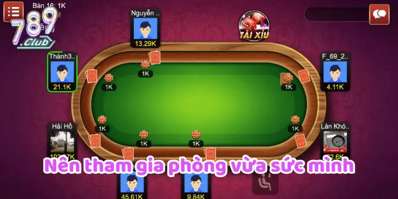 Nên tham gia phòng vừa sức mình