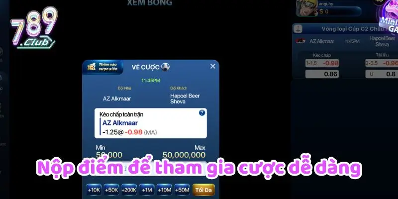 Nộp điểm để tham gia cược dễ dàng