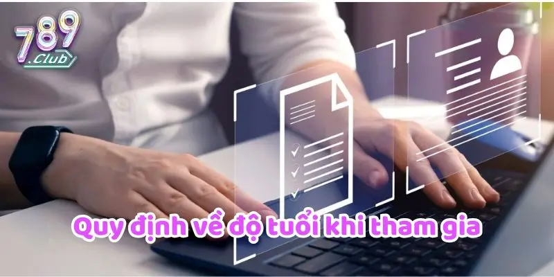 Quy định độ tuổi tham gia