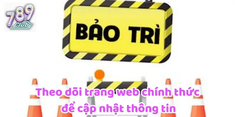 Theo dõi web chính thức để cập nhật